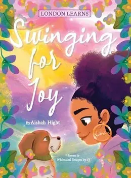 Swinging for Joy, Hardcover/Aishah Hight