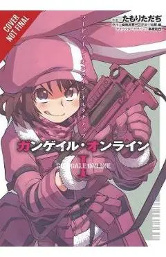 Sword Art Online: Alternative Gun Gale Online, Vol. 1 - Reki Kawahara