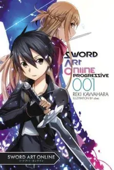 Sword Art Online Progressive 1 (Light Novel), Paperback/Reki Kawahara