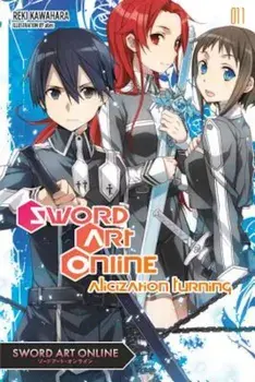 Sword Art Online, Volume 11: Alicization Turning, Paperback/Reki Kawahara