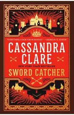 Sword Catcher - Cassandra Clare