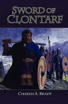 Sword of Clontarf, Paperback/Charles Brady