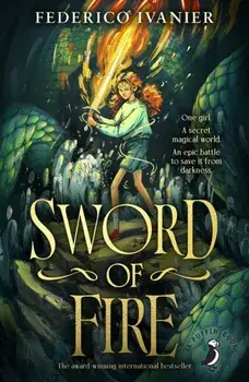 Sword of Fire, Paperback/Federico Ivanier