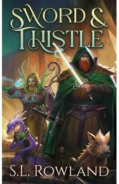 Sword & Thistle - S. L. Rowland