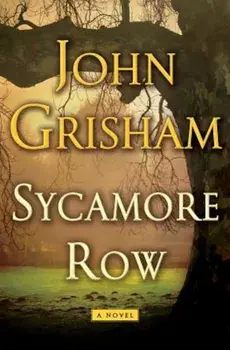 Sycamore Row, Hardcover/John Grisham