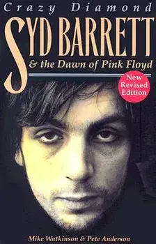 Syd Barrett: Crazy Diamond: The Dawn of Pink Floyd, Paperback/Mike Watkinson
