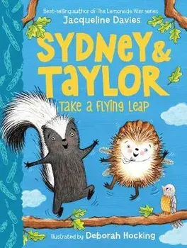 Sydney and Taylor Take a Flying Leap, Hardcover/Jacqueline Davies