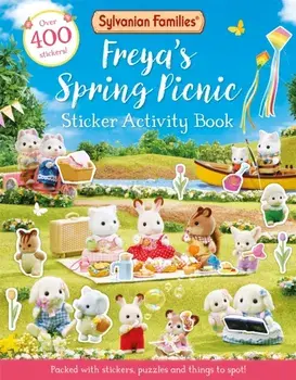 Sylvanian Families: Freya's Spring Picnic Sticker Activity Book. An official Sylvanian Families sticker activity book, with over 400 stickers!, Paperback/Macmillan Children's Books