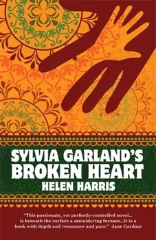 Sylvia Garland's Broken Heart, Paperback/Helen Harris