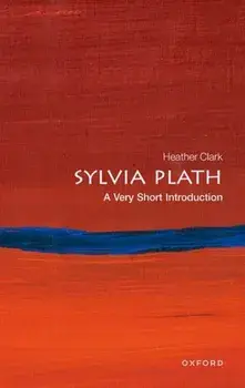 Sylvia Plath. A Very Short Introduction, Paperback/***