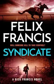 Syndicate, Paperback/Felix Francis