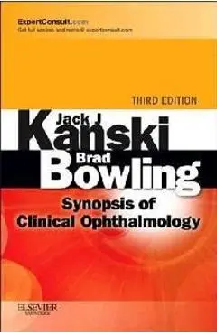 Synopsis of Clinical Ophthalmology - Jack J Kanski
