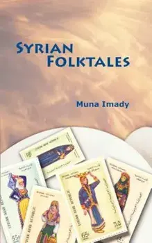 Syrian Folktales, Paperback/Muna Imady