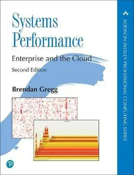 Systems Performance, Paperback/Brendan Gregg