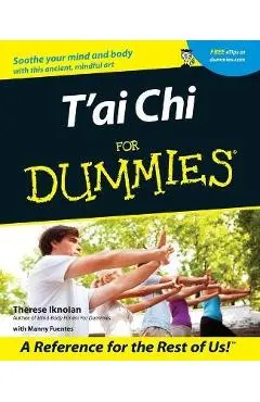 T'ai Chi For Dummies - Therese Iknoian