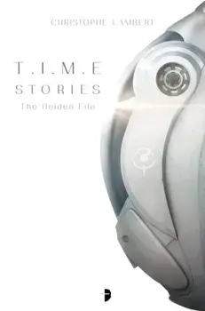 T.I.M.E Stories. The Heiden File, Paperback/Christophe Lambert