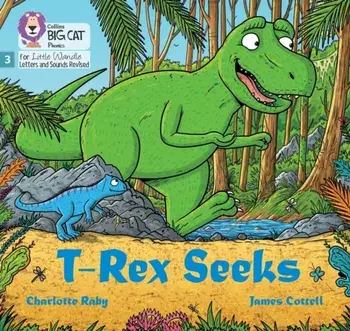 T-Rex Seeks. Phase 3 Set 1 Blending Practice, Paperback/Charlotte Raby
