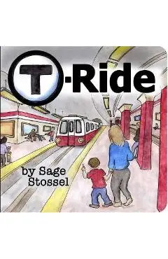 T-Ride - Sage Stossel