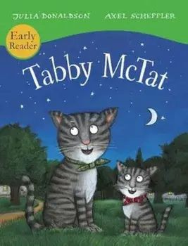 Tabby McTat (Early Reader), Paperback/Julia Donaldson