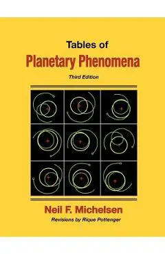 Tables of Planetary Phenomena - Neil F. Michelsen