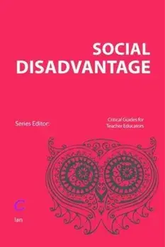 Tackling Social Disadvantage through Teacher Education, Paperback/Ian Thompson