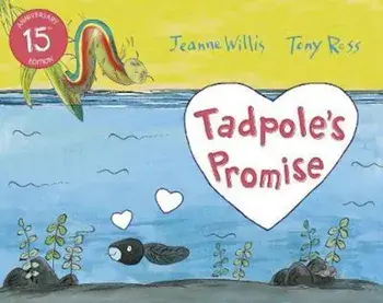 Tadpole's Promise, Paperback/Jeanne Willis