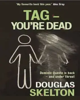 Tag - You're Dead/Douglas Skelton
