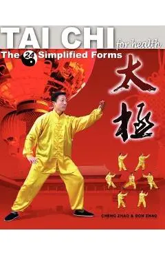 Tai Chi for Health: The 24 Simplified Forms - Cheng Zhao
