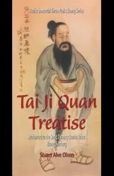 Tai Ji Quan Treatise: Attributed to the Song Dynasty Daoist Priest Zhang Sanfeng, Paperback/Patrick Gross