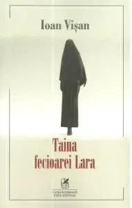 Taina fecioarei Lara/Ioan Visan