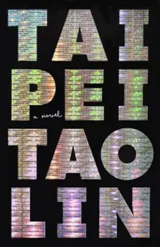Taipei, Paperback/Tao Lin