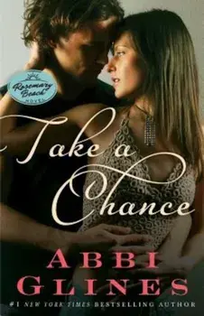 Take a Chance, Paperback/Abbi Glines