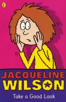 Take a Good Look, Paperback/Jacqueline Wilson