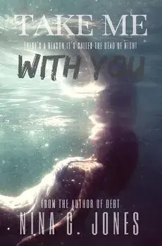 Take Me With You, Paperback/Nina G. Jones