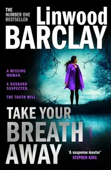 Take Your Breath Away, Paperback/Linwood Barclay