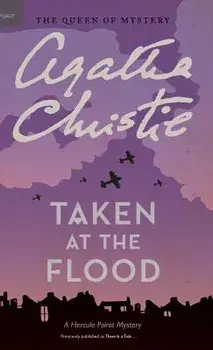 Taken at the Flood, Hardcover/Agatha Christie