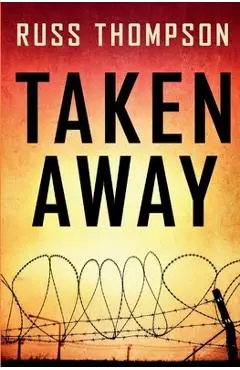 Taken Away - Russ Thompson