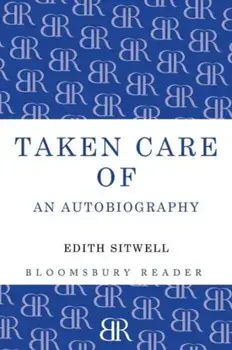 Taken Care Of. An Autobiography, Paperback/Edith Sitwell