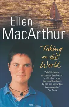 Taking on the World, Paperback/Ellen MacArthur