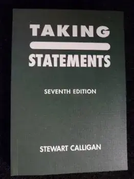 Taking Statements. 7 ed, Paperback/Stewart Calligan