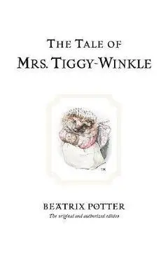 Tale of Mrs. Tiggy-Winkle - Beatrix Potter