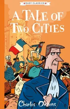 Tale of Two Cities. The Charles Dickens Children's Collection (Easy Classics), Paperback/***