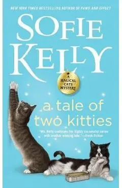 Tale Of Two Kitties - Sofie Kelly