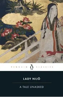 Tale Unasked - Lady Nijo
