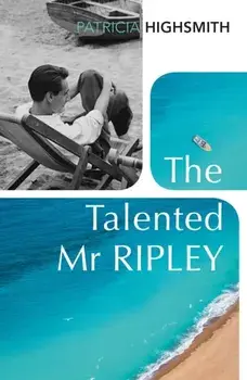 Talented Mr Ripley, Paperback/Patricia Highsmith