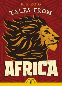 Tales from Africa, Paperback/K. P. Kojo