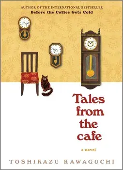 Tales from the Cafe, Hardcover/Toshikazu Kawaguchi