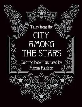 Tales from the City Among the Stars: Coloring Book, Hardcover/Hanna Karlzon