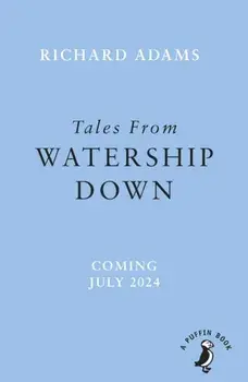 Tales from Watership Down, Paperback/Richard Adams