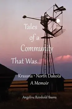 Tales of a Community That Was..., Paperback/Angeline Reinbold Ibarra
